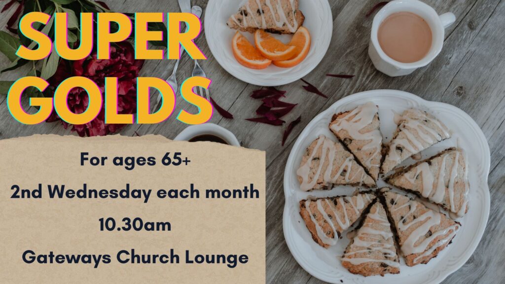 Flyer about Super Golds at Gateways Christian Fellowship
