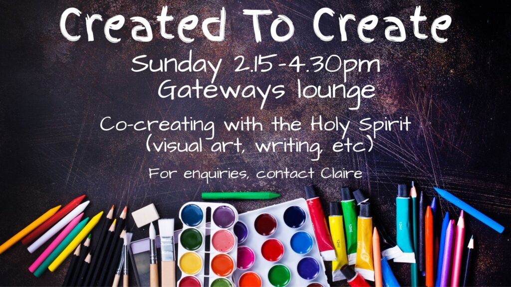 Flyer about Created To Created group at Gateways Christian Fellowship