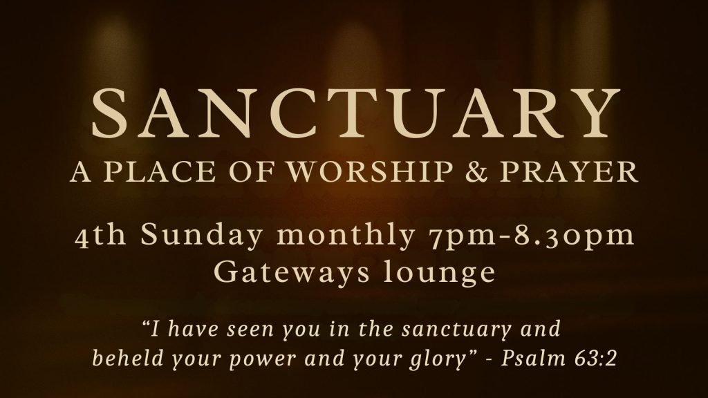 Flyer about Sanctuary worship and prayer event at Gateways Church