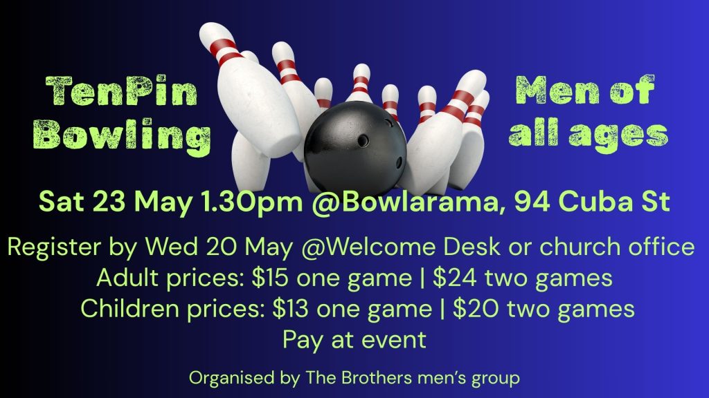 Flyer about Men's Tenpin Bowling event organised by Gateways Church on Saturday 23 May