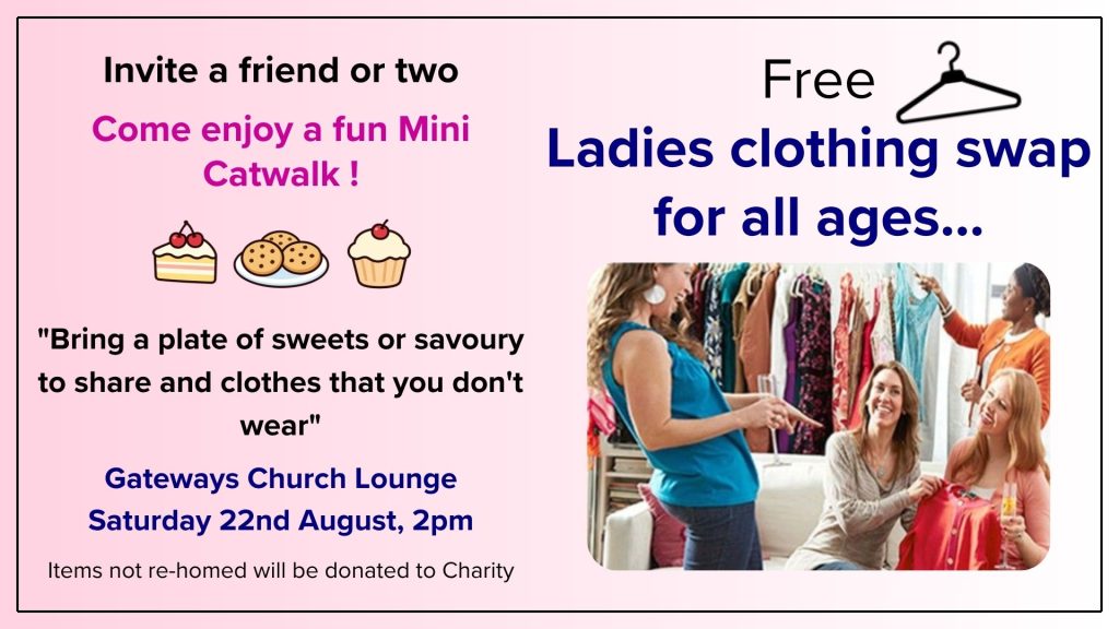 Flyer about Women's Sweet Savoury Clothes Swap event at Gateways Church